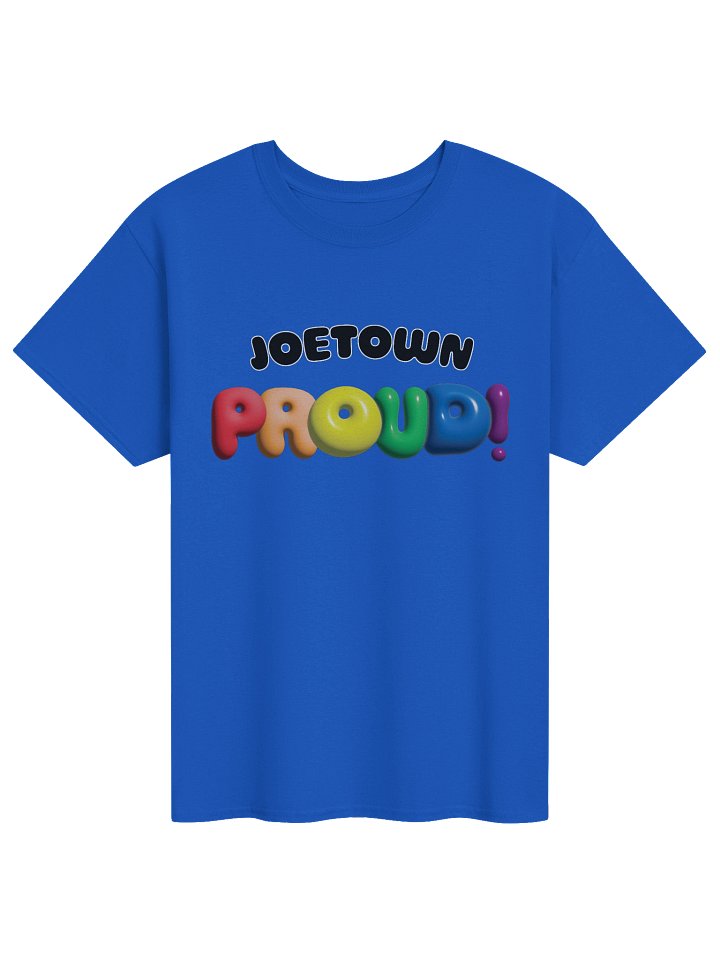 Joetown PROUD! - Adult T product image (16)