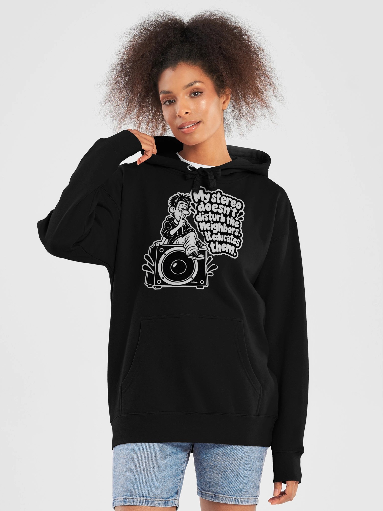 My Stereo Does't Disturb The Neighbours, It Educates Them - Hoodie product image (5)