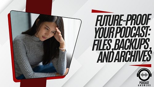 What would happen to your podcast if your computer crashed today or your media host had a major outage?
In the latest episode...