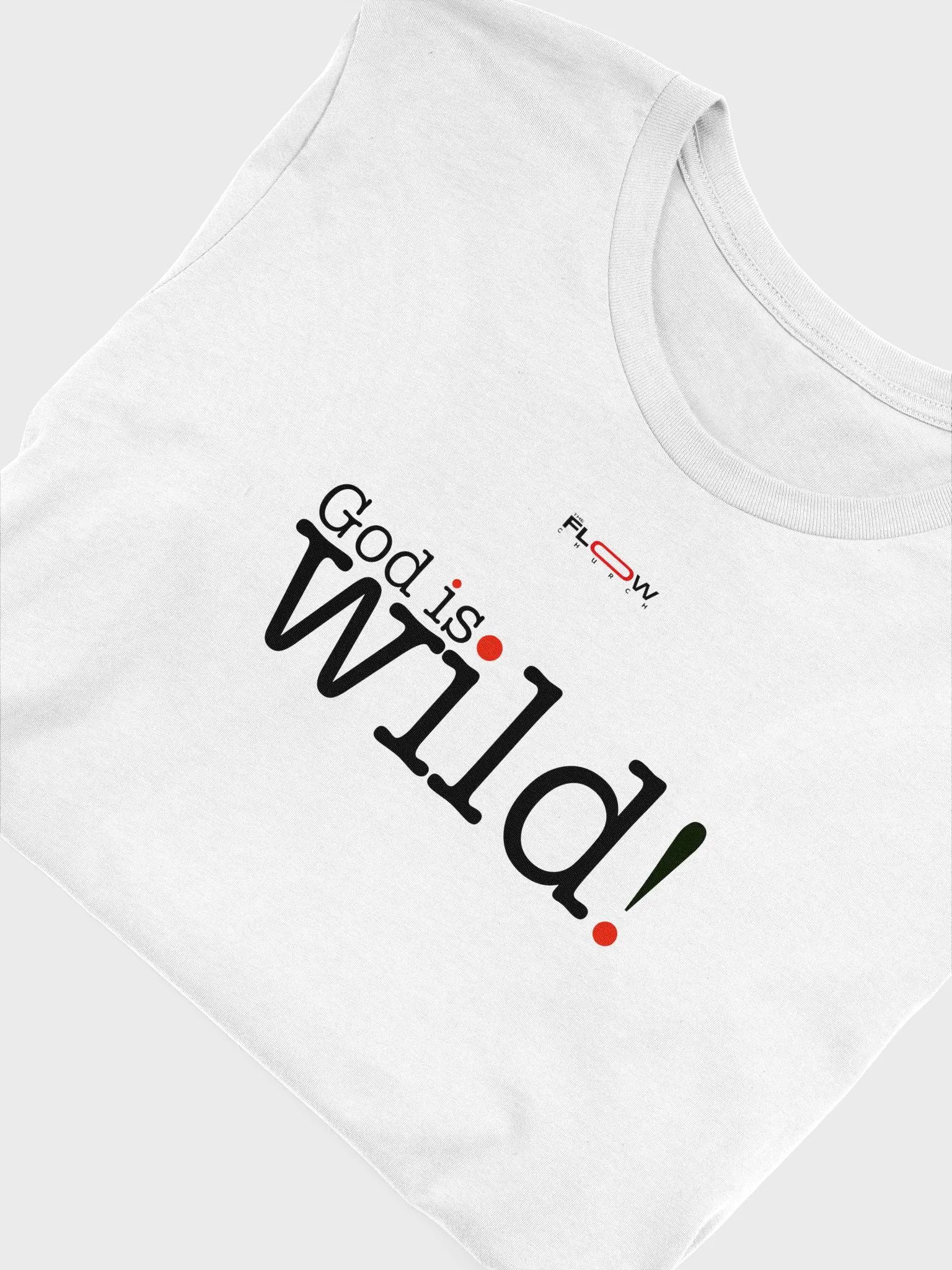 God is Wild! T-shirt product image (5)