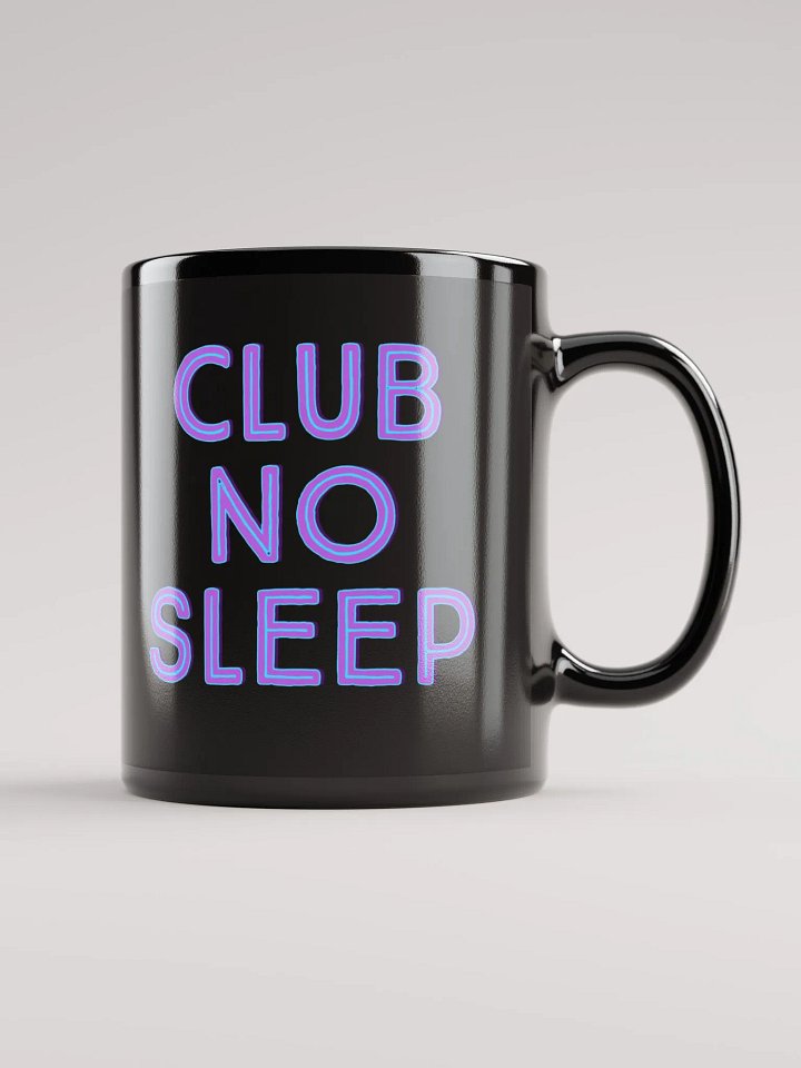 Club No Sleep - Black Mug product image (2)