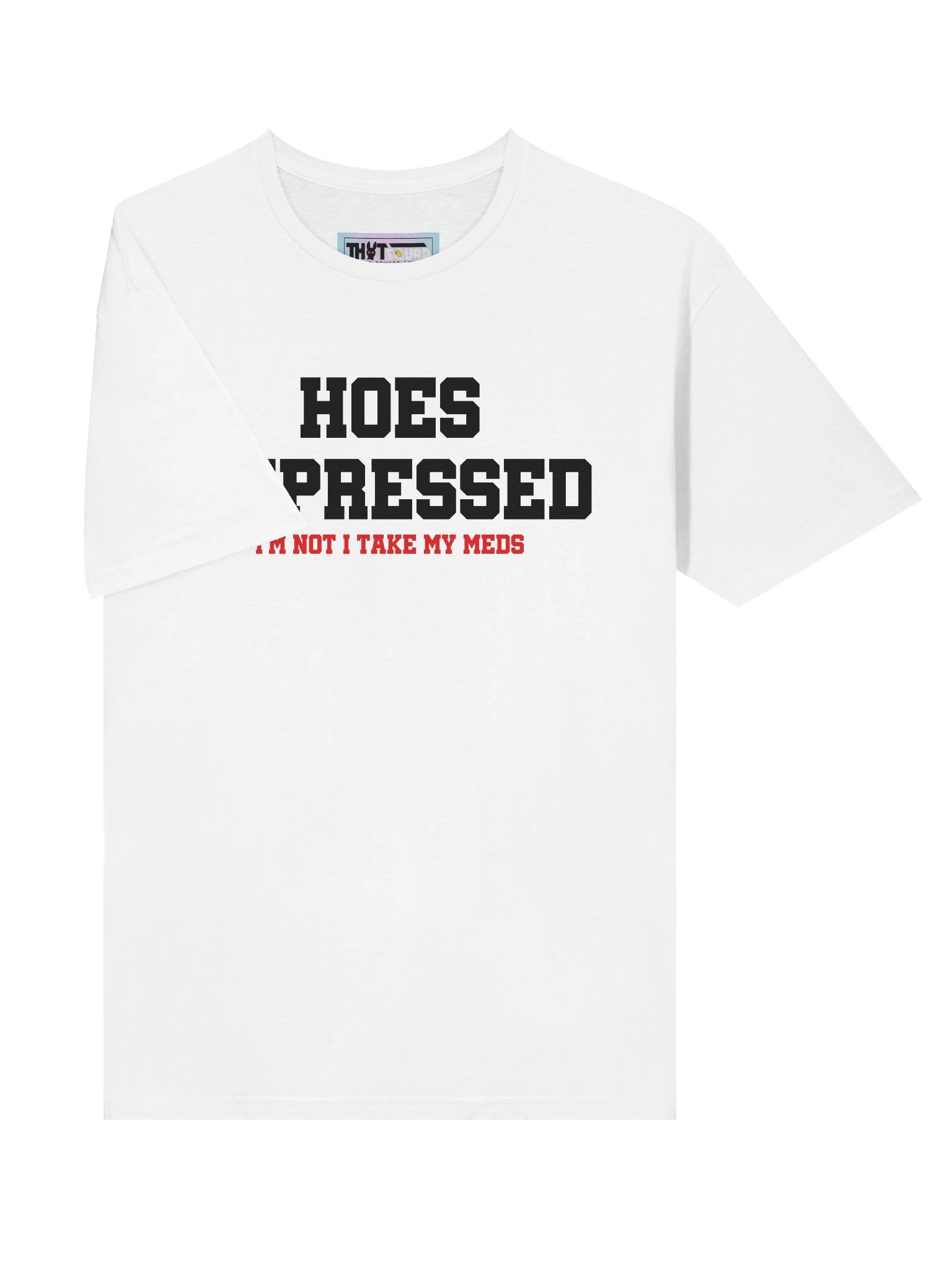 HOES DEPRESSED TSHIRT (Unisex, White) product image (5)