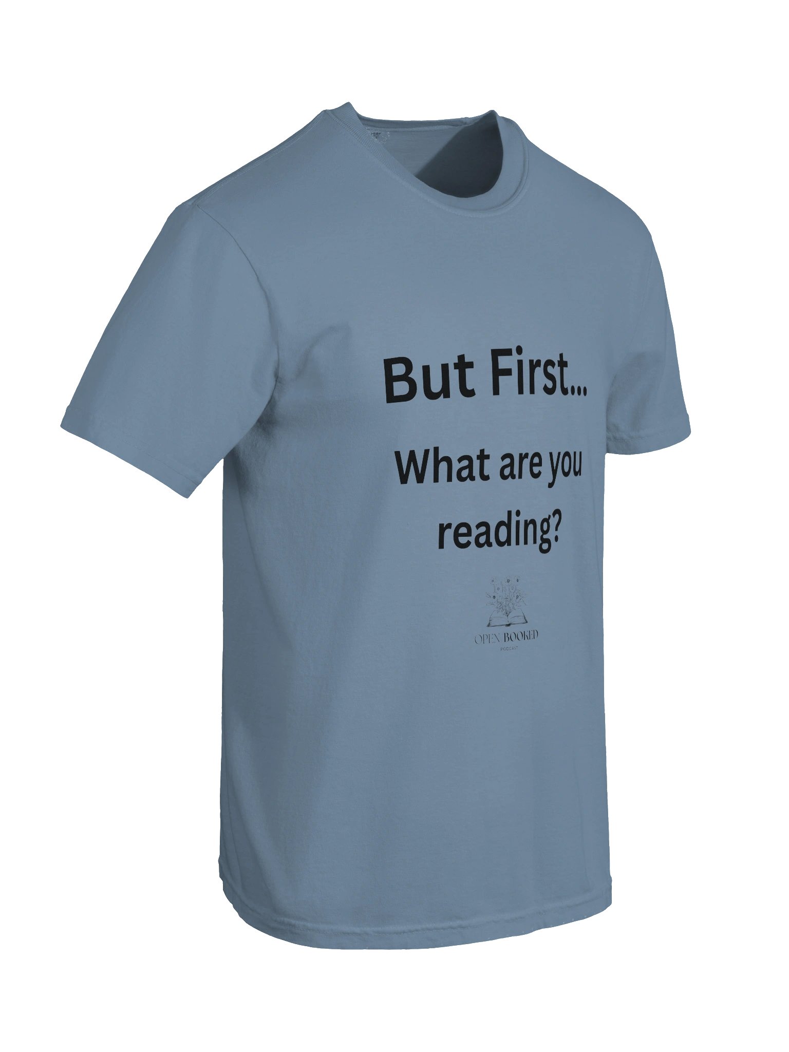 But First, What Are You Reading Comfort Colors O/B Tee product image (39)