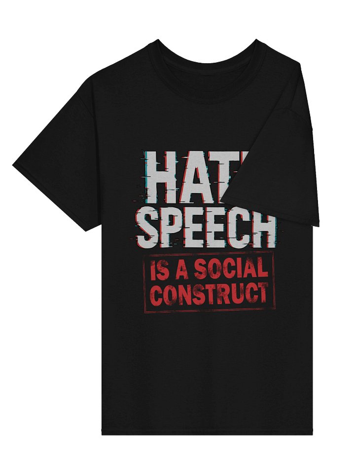 Hate Speech Is A Social Construct product image (2)