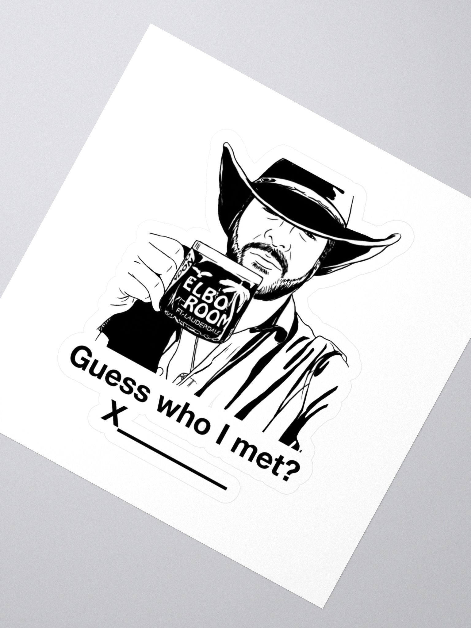 Cowboy Pete Guess Who I met Elbo Room Sticker product image (2)
