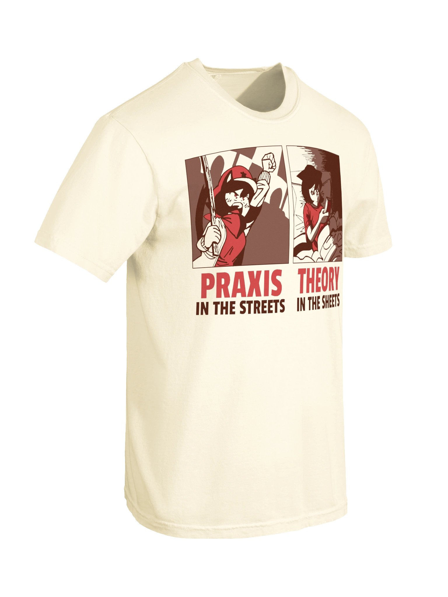 Alunya — “Praxis In The Streets, Theory In The Sheets” T-Shirt product image (6)