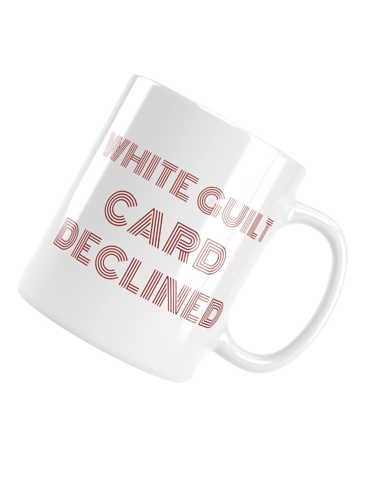 White Guilt Card Declined Mug product image (5)