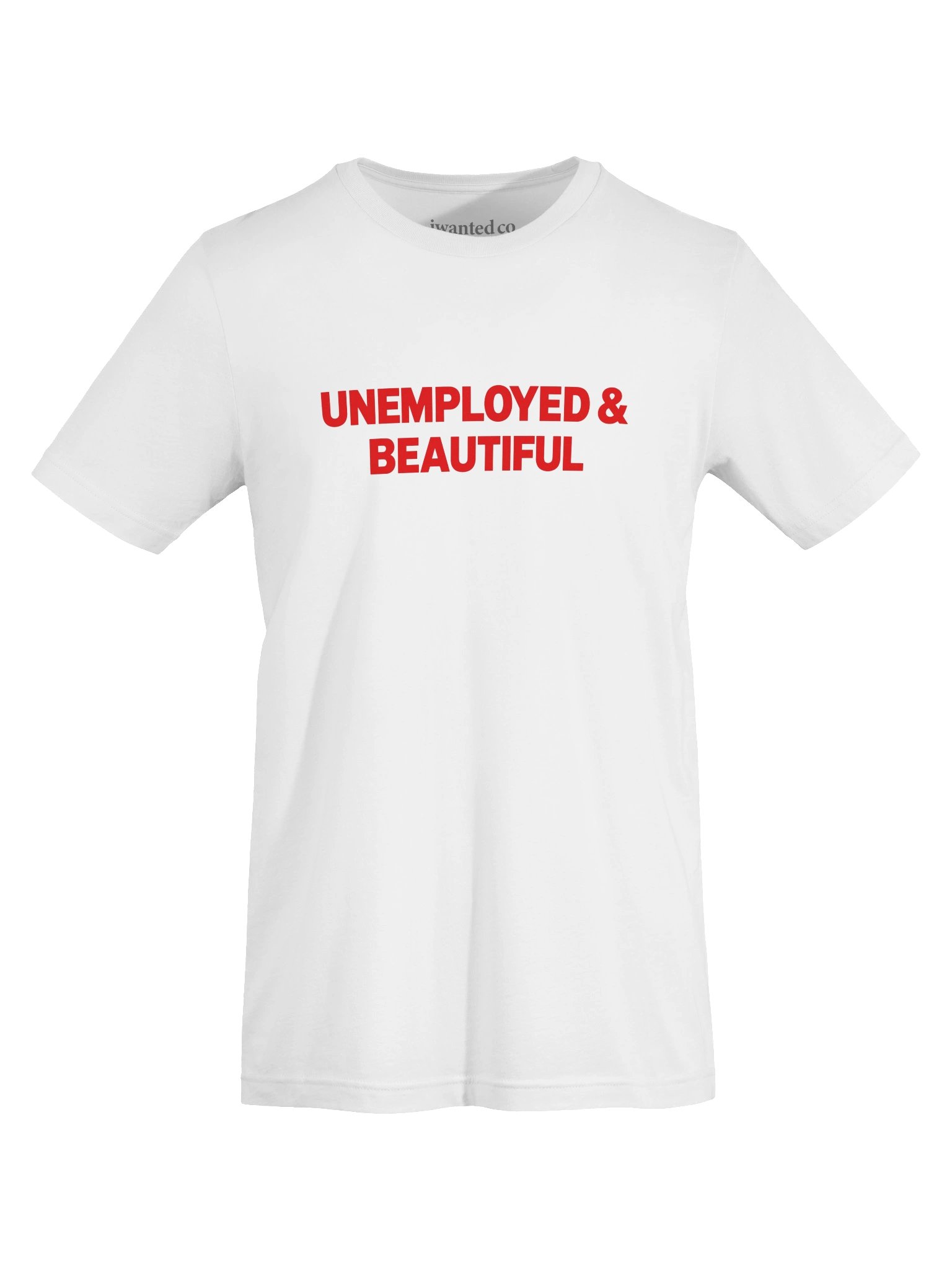 Unemployed & Beautiful Tee product image (3)