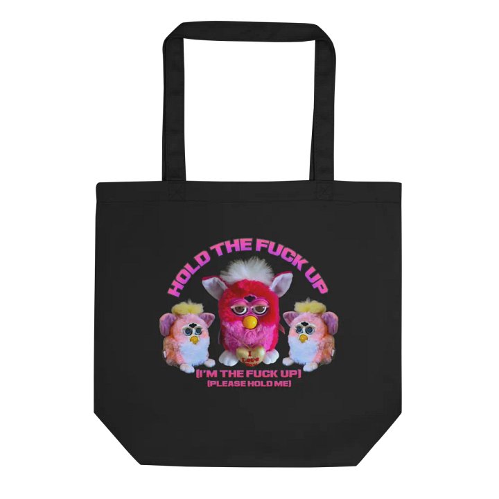 Hold The Fuck Up Tote Bag product image (1)