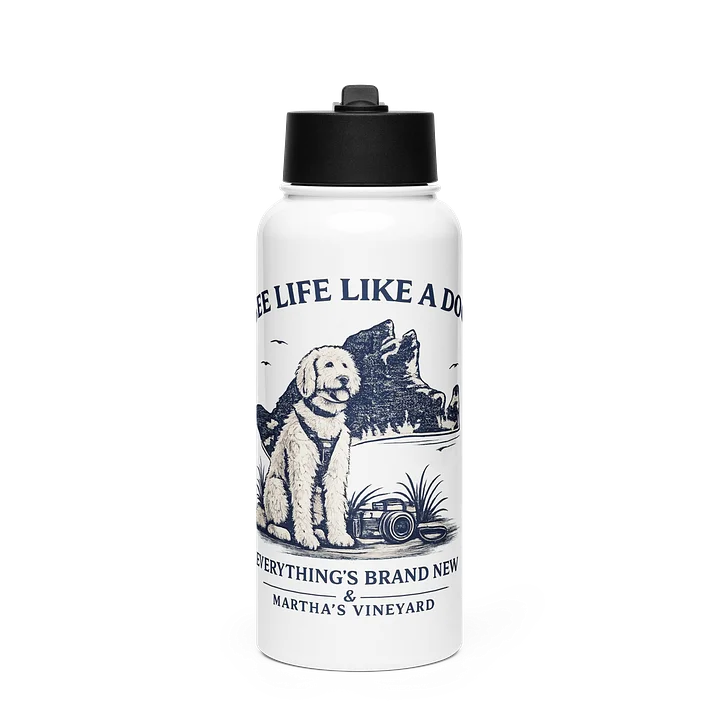 See Life Like a Dog Steel Water Bottle product image (1)