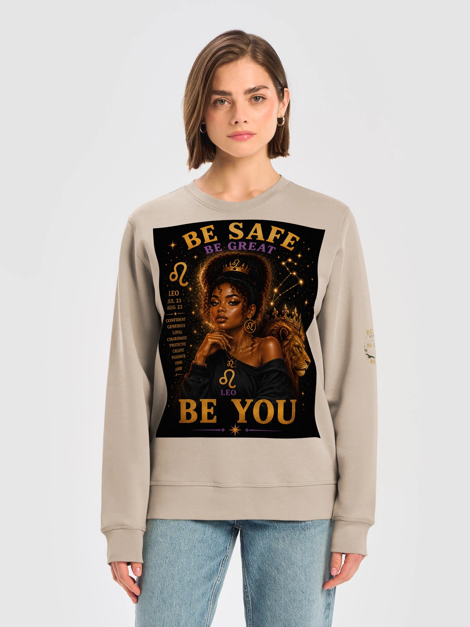 Leo For the royalty. Confident. Charismatic. Fearless. Leo shines naturally and inspires everyone around them. 👑 Be Safe. Be Great. Be You. product image (15)