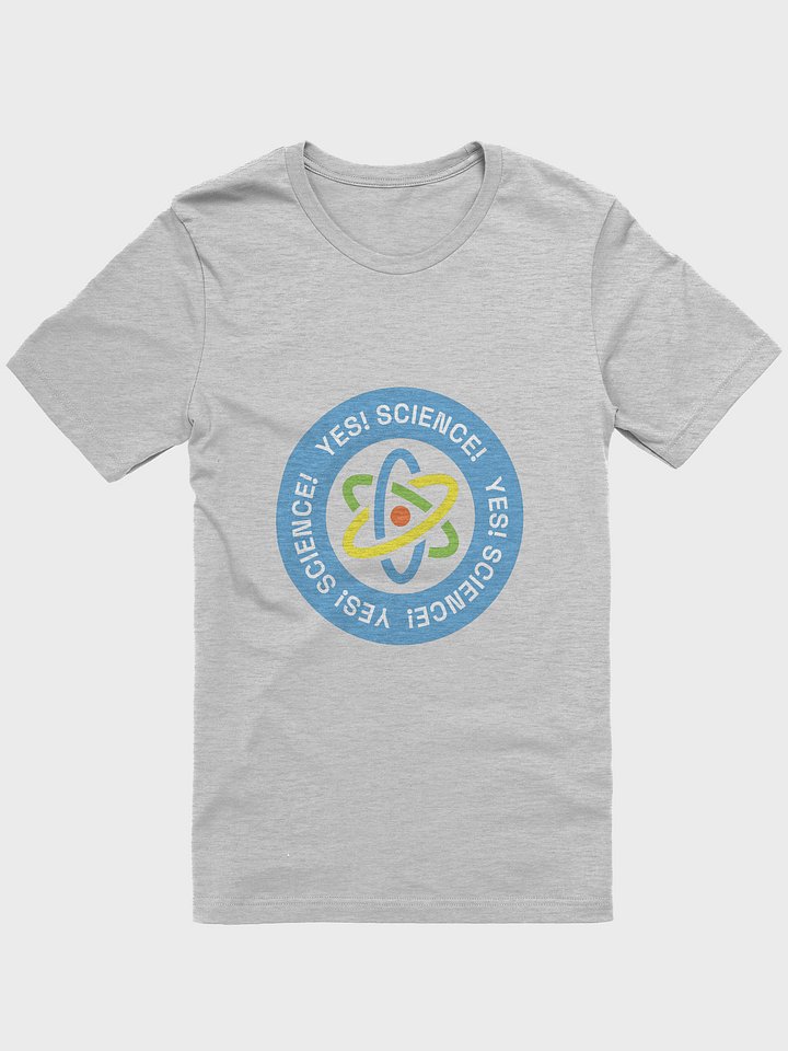 Yes! Science! T-shirt product image (1)
