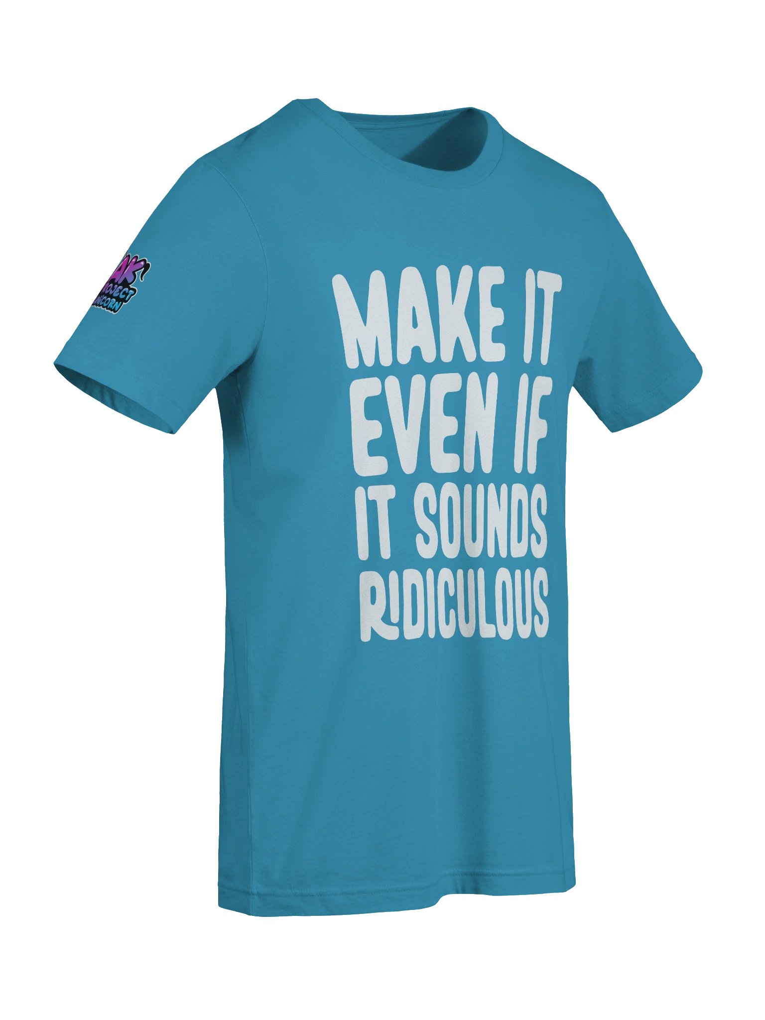 Make It Even If It Sounds Ridiculous (Light) product image (92)