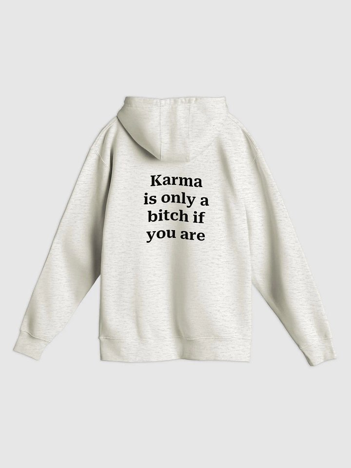Karma is only a bitch if you are Premium Pullover Hoodie product image (2)