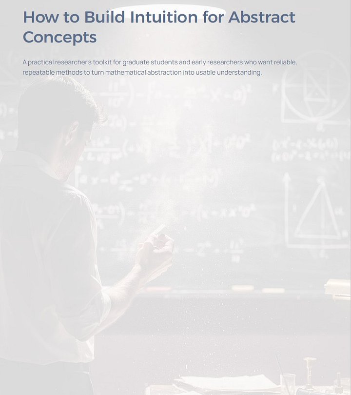 A Step-by-Step Guideline On: How to Build Intuition for an Abstract Concept in Mathematics product image (1)