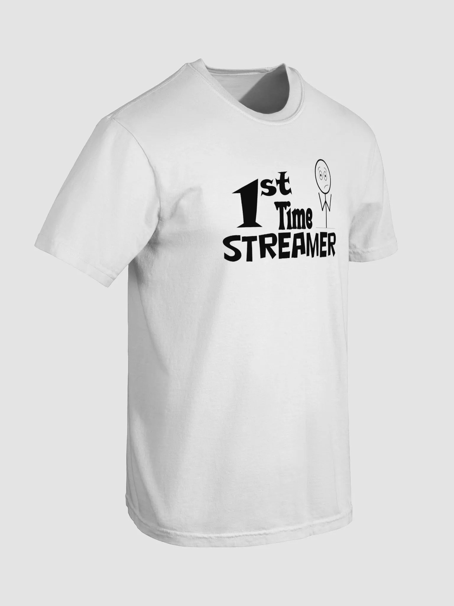 1st time streamer t-shirt light product image (3)