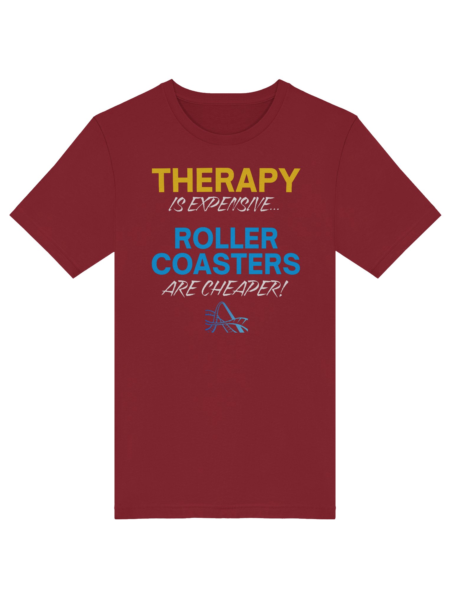 Therapy Is Expensive - Roller Coasters Are Cheaper Tee product image (24)