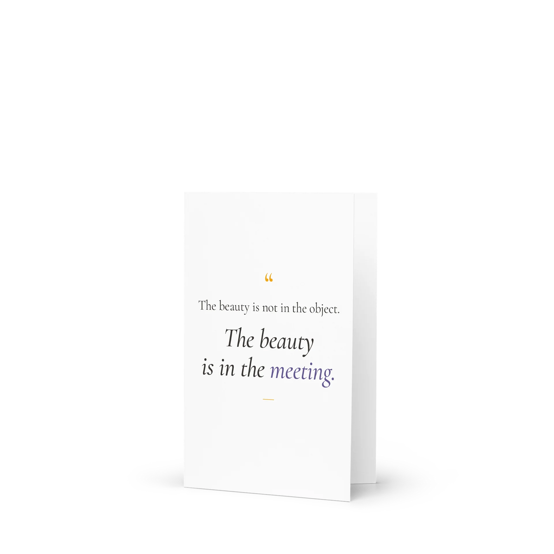 The Beauty Is in the Meeting Greeting Card product image (1)