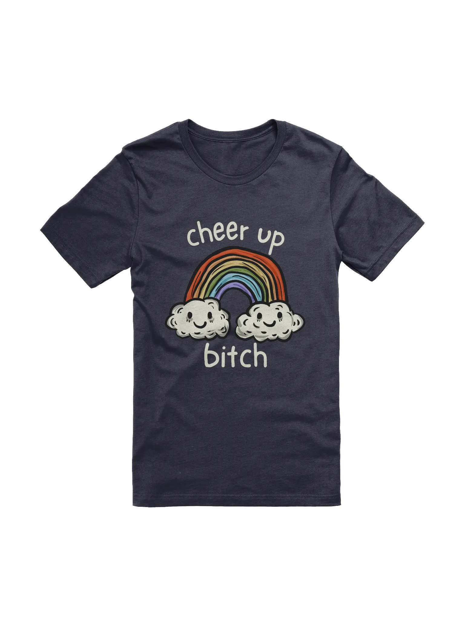 Cheer Up Bitch (Supersoft Tee) product image (1)