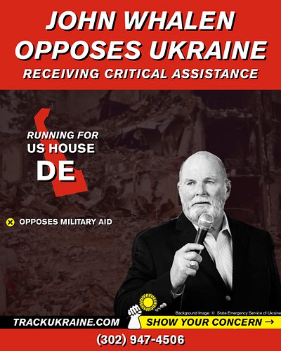 John Whalen is running in Delaware's Republican primary for the U.S. House.

❌Opposes military aid