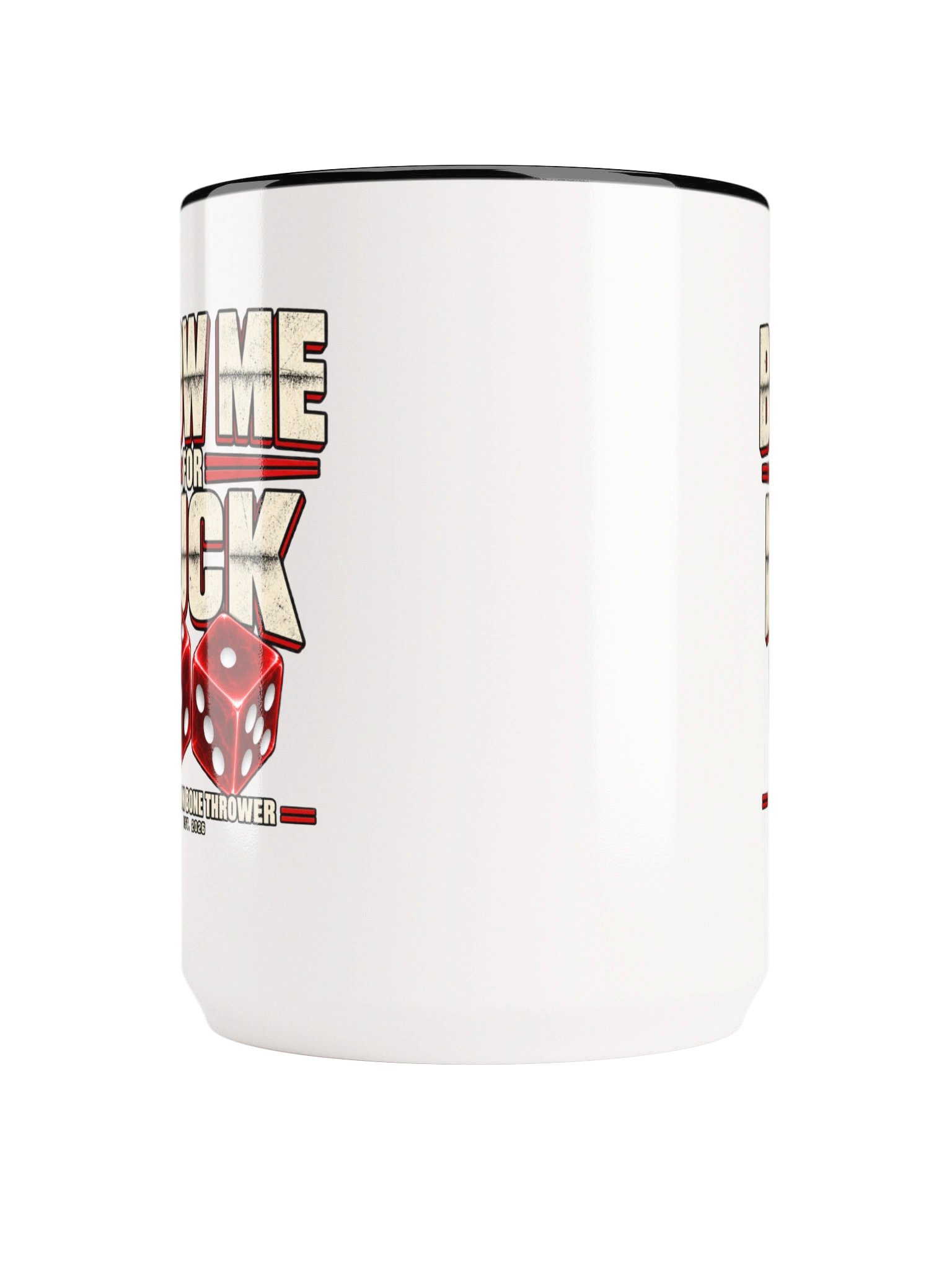 Blow Me for Luck 15 oz Mug product image (20)