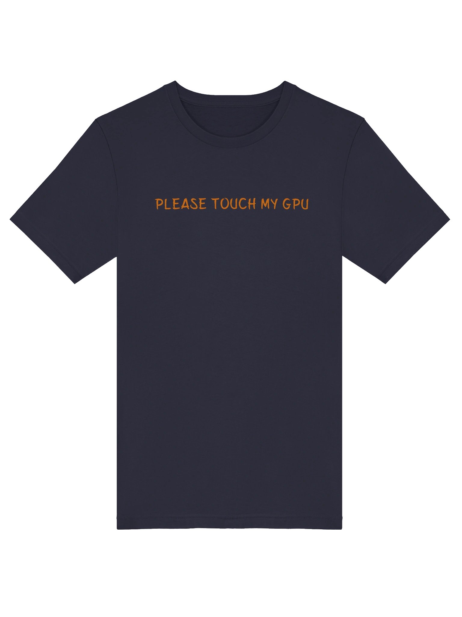 Please Touch MY GPU. Meme T Shirt product image (1)