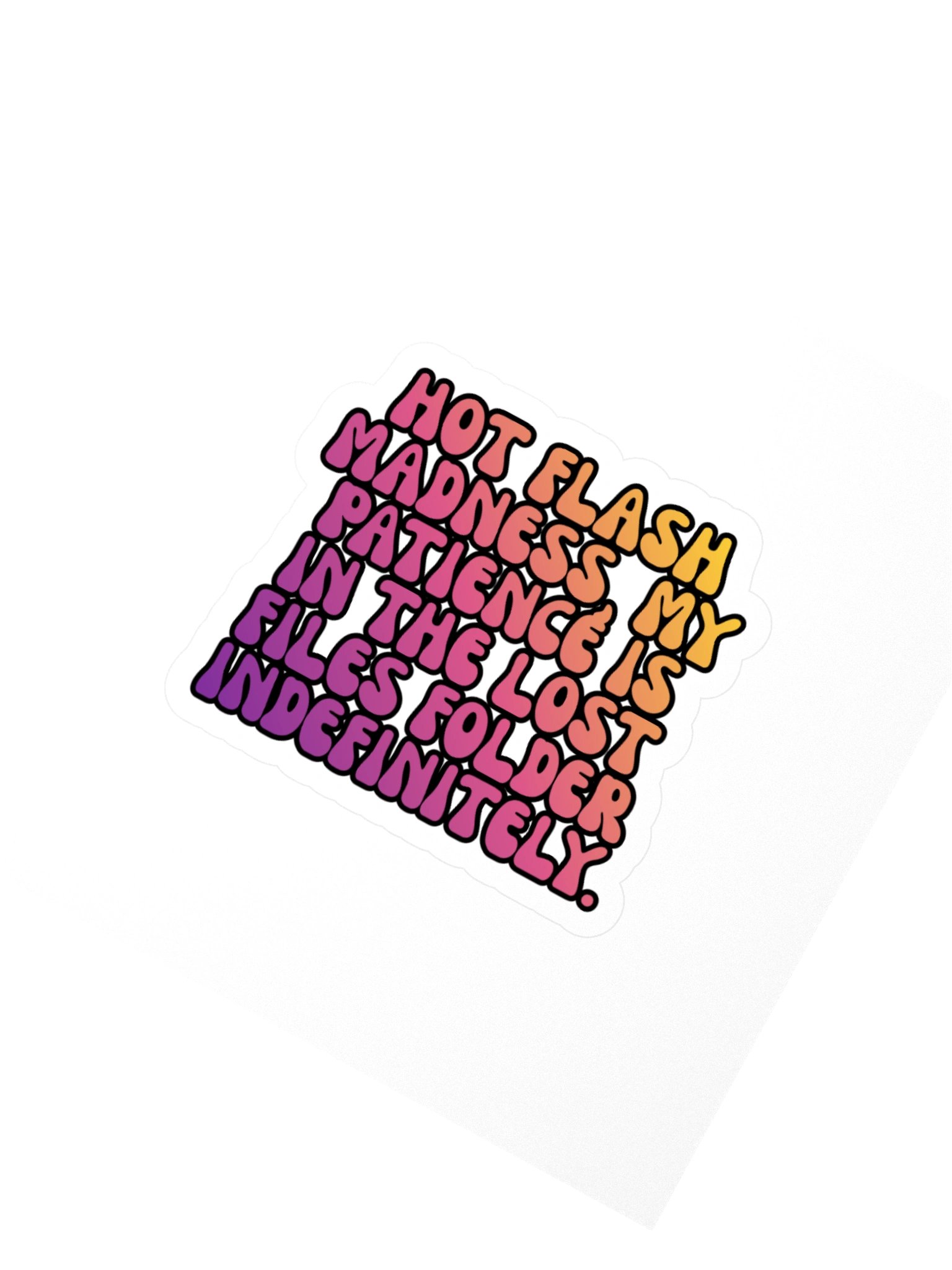 Menopause Chaos Kiss Cut 4"x4" Vinyl Sticker product image (2)