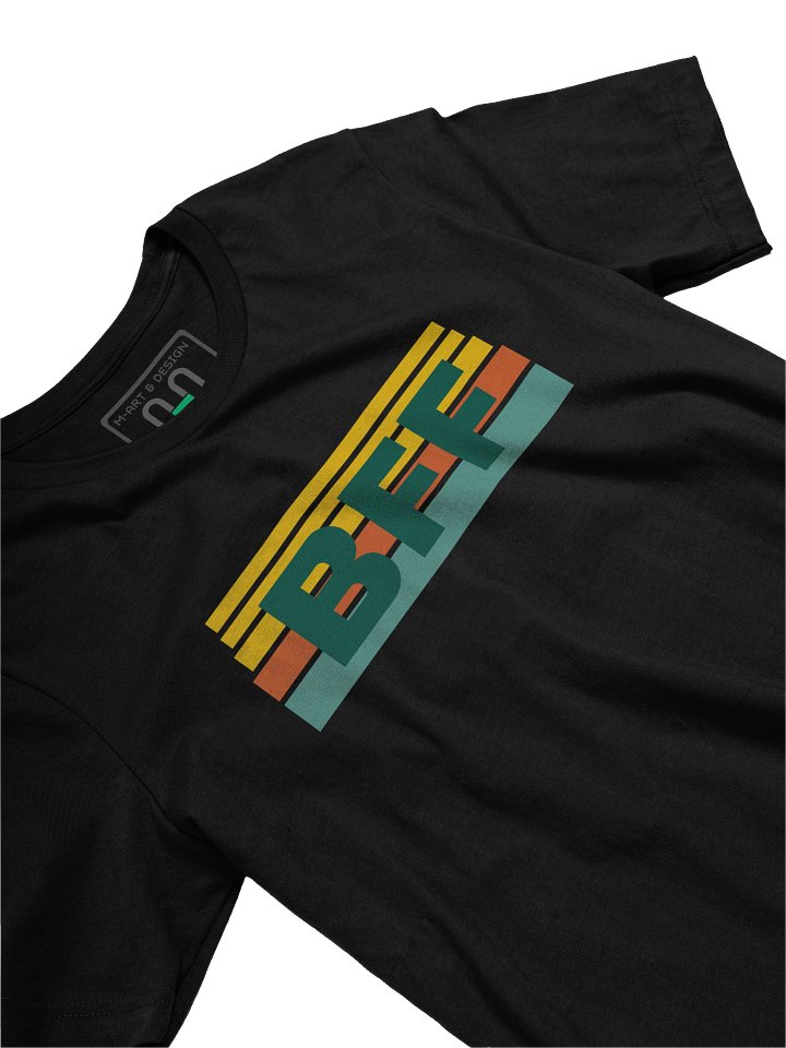 BFF - T-Shirt – Exclusive M‑Art & Design Statement Wear product image (1)