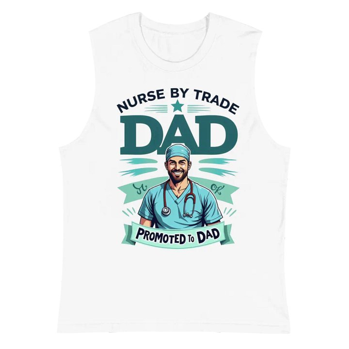 Promoted to Dad Nurse Muscle Tank product image (2)