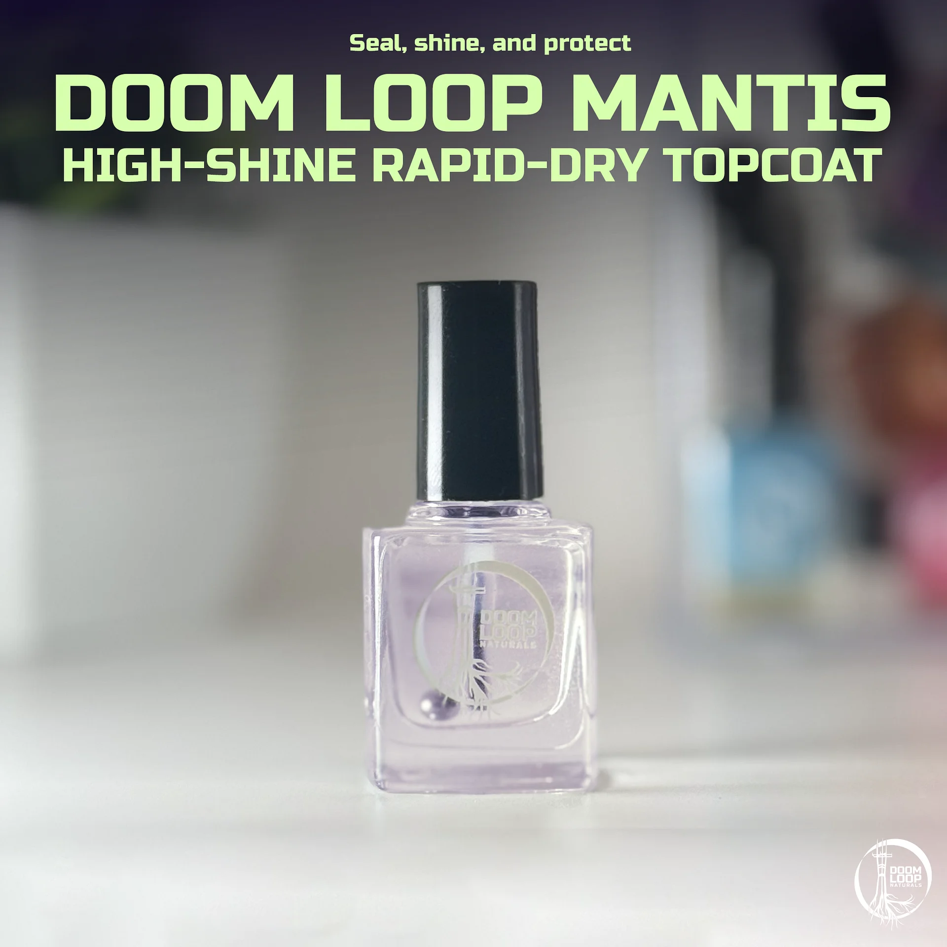 DOOM LOOP MANTIS - High-Shine Rapid-Dry Topcoat product image (1)