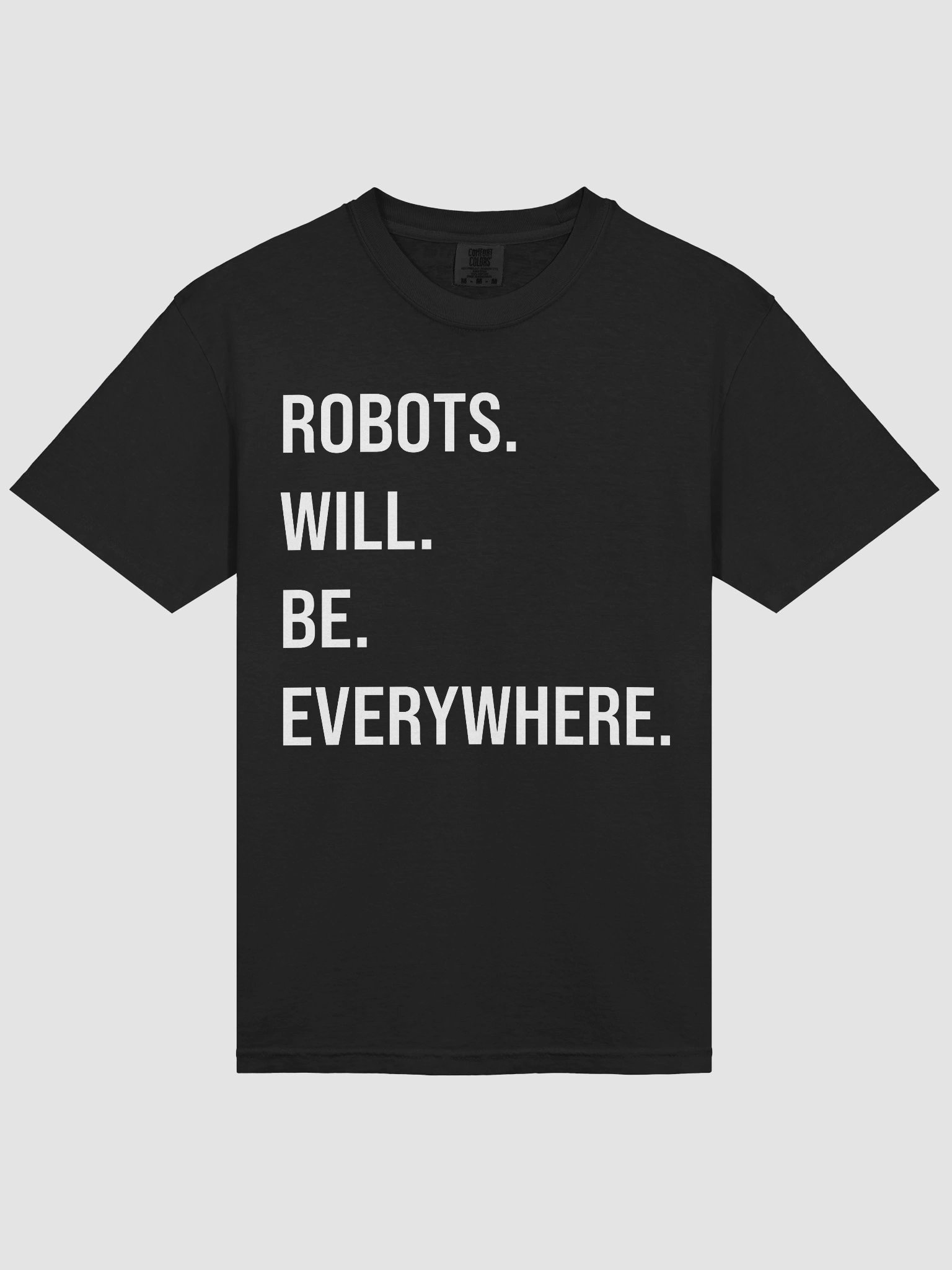 Robots Everywhere: T-Shirt product image (5)