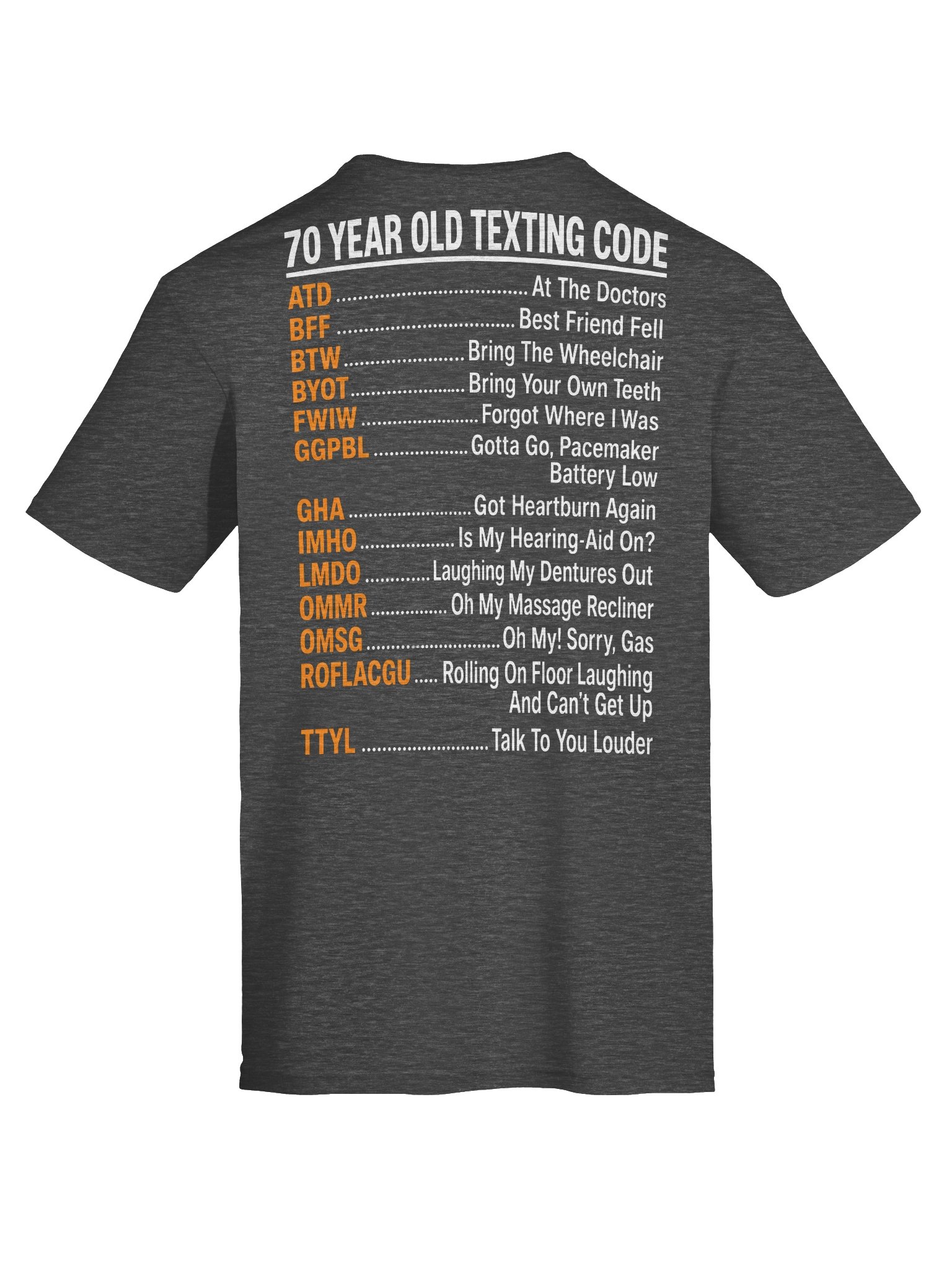 70 Year Old Texting Code – Funny 70th Birthday T-Shirt product image (5)