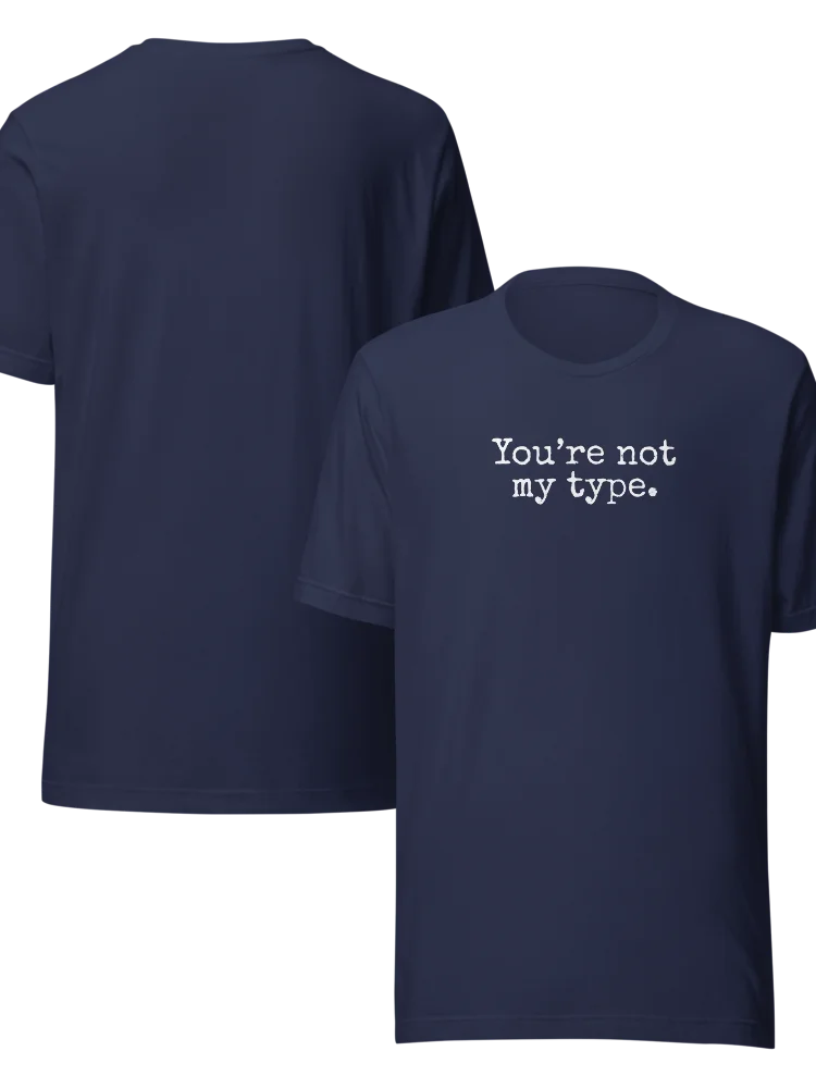 You're Not My Type / Private Collection Tee product image (14)