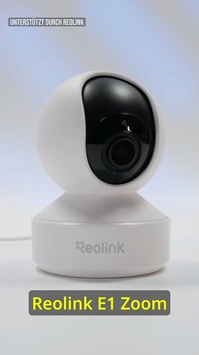 ᴡᴇʀʙᴜɴɢ [Part 3/3] #Reolink E1 Zoom: App & Features | #E1Zoom #Tech 

Part 3 - App & Features: Alles was sie kann, im echten ...