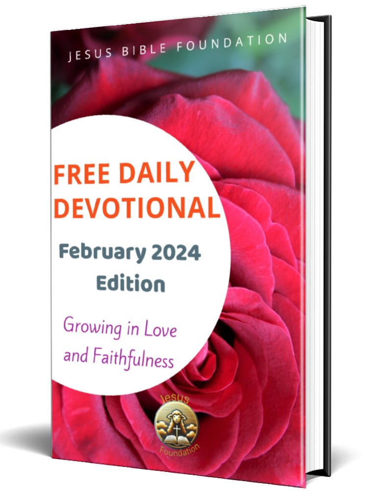 Free Daily Devotional February 2024 Edition Growing in Love and Faithfulness product image (1)