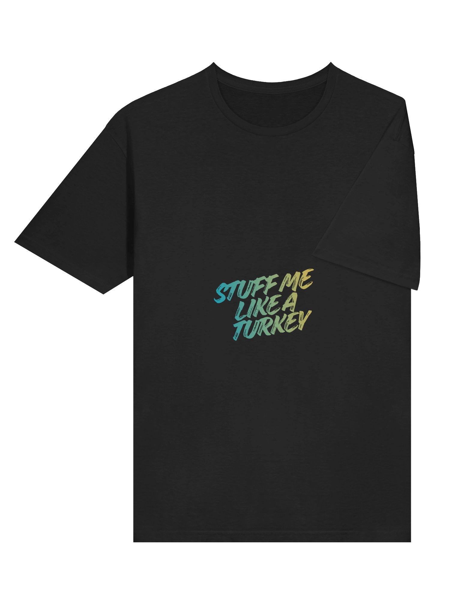 Stuff Me Like a Turkey / Emotionally Tee product image (47)