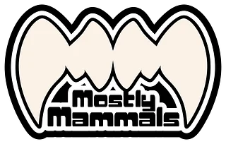 Mostly Mammals