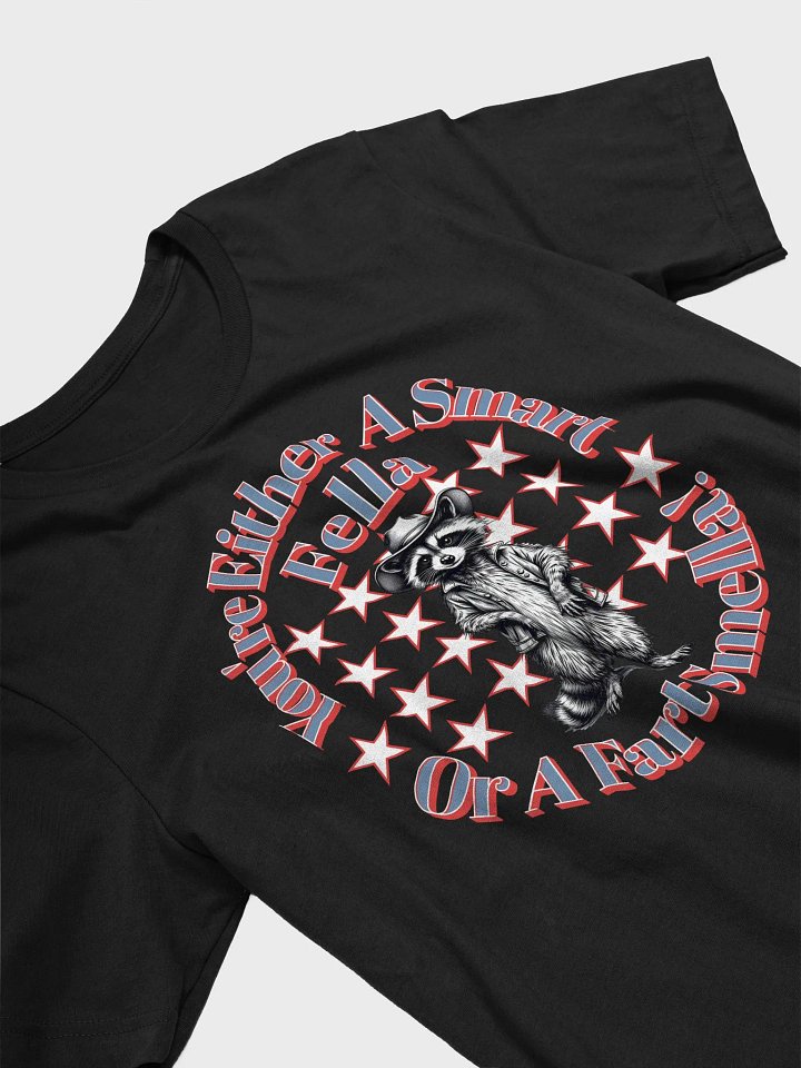 Youre Either A Smart Fella Or A Fart Smella Raccoon Western Rascal Tee product image (2)