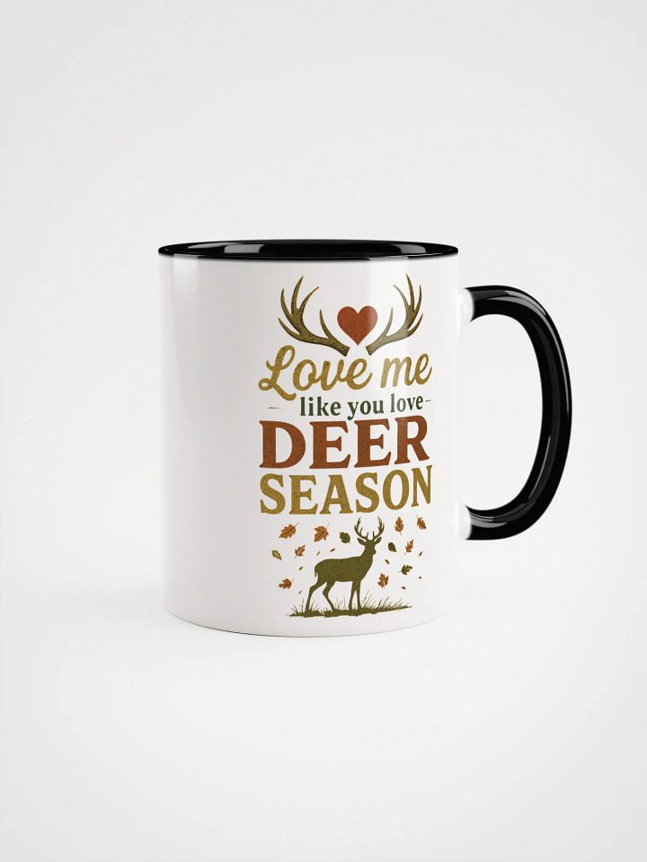 Hunting Mug – Love Me Like You Love Deer Season product image (5)