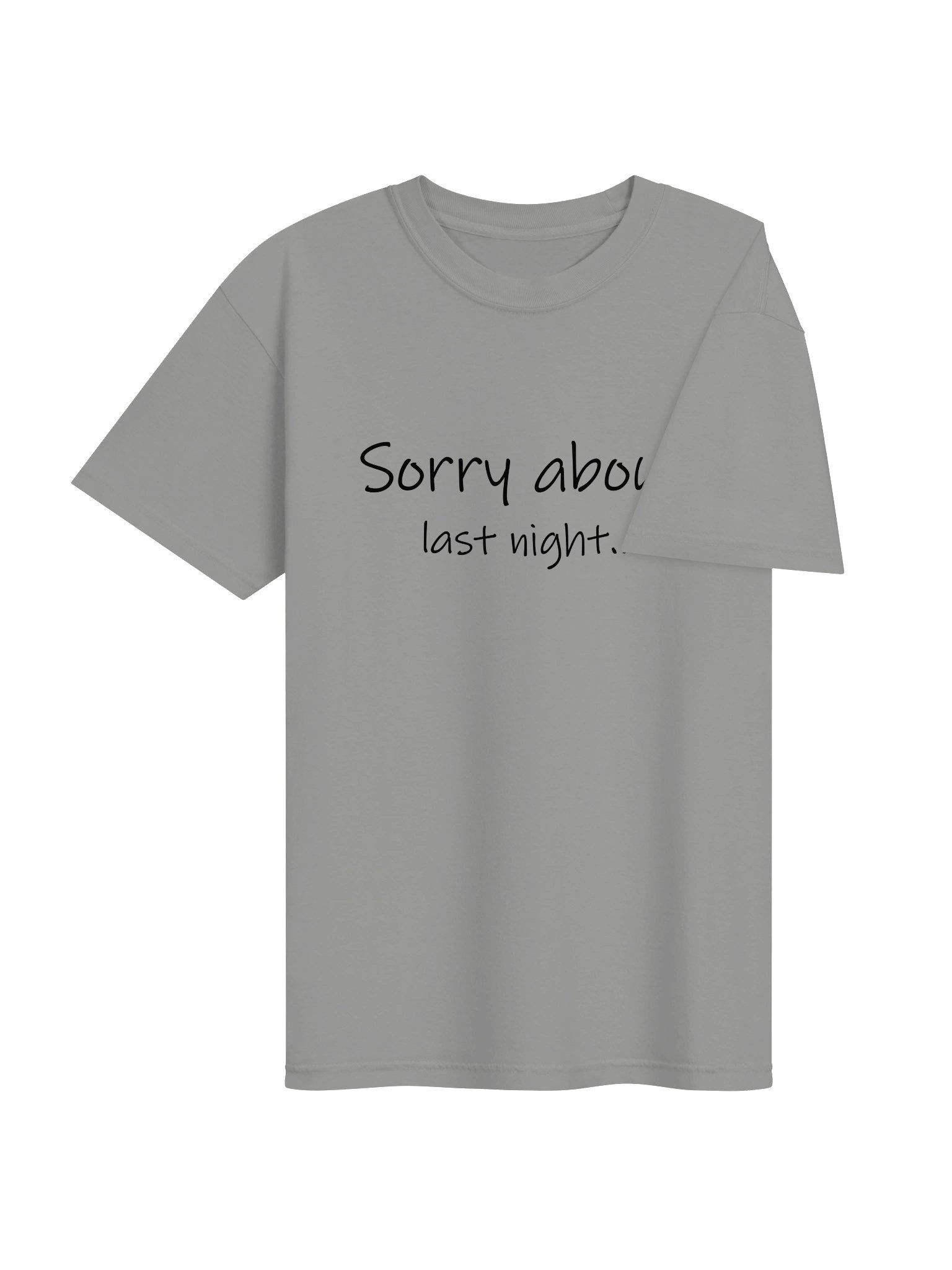 Sorry About Last Night Graphic Tee Lt. product image (43)