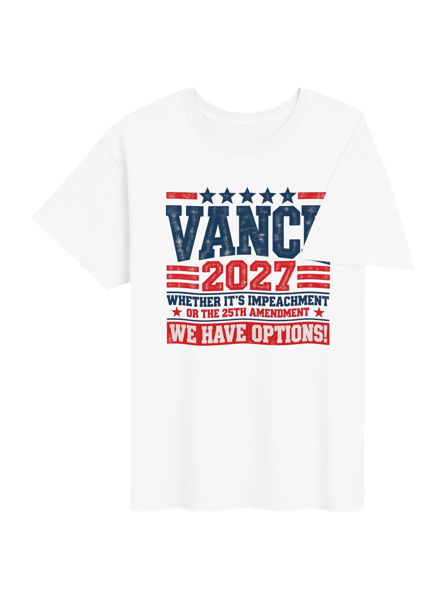 VANCE 2027 — We Have Options — White T-Shirt product image (4)