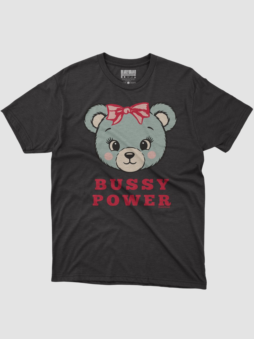 Bussy Power Bear T-Shirt product image (1)
