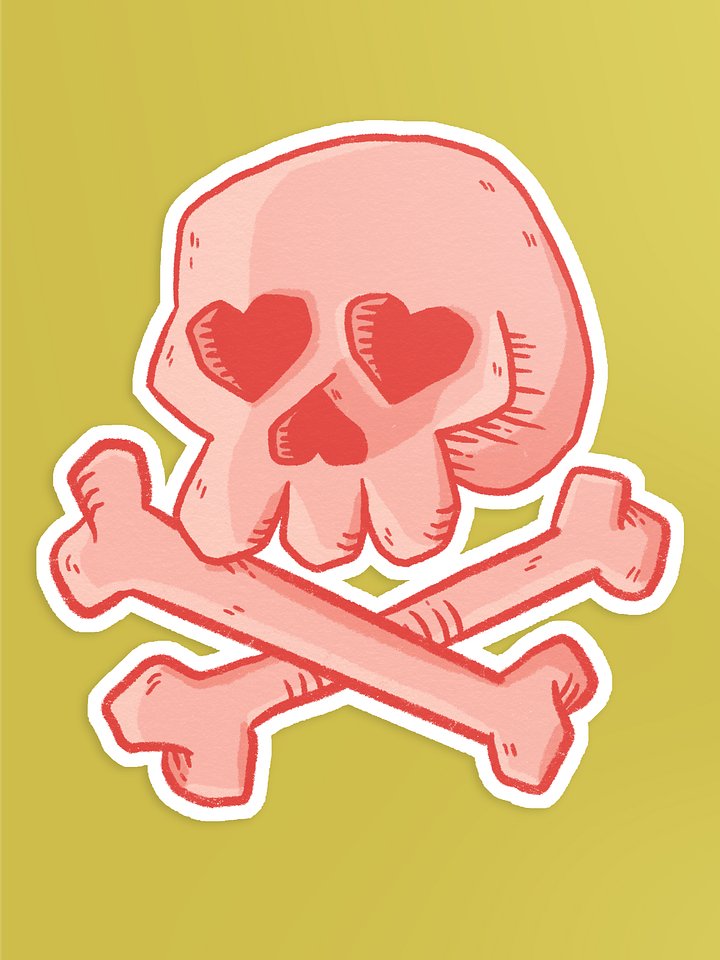 I Only Have Skulls for You Sticker product image (1)