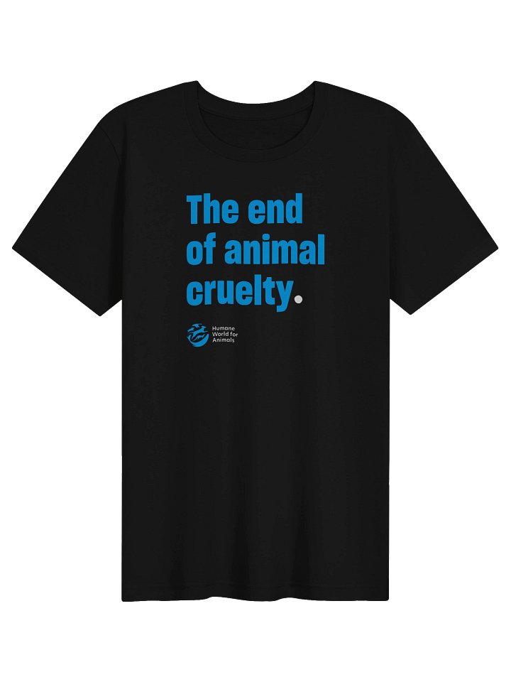 The end of animal cruelty - T-shirt product image (7)