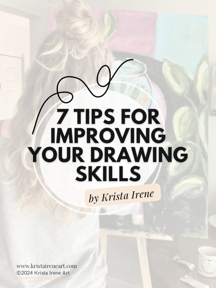 7 Tips for Improving Your Drawing Skills - (Downloadable/Printable ...