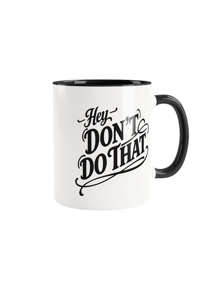 Hey, Don't Do That / Marlon Makes Est. 2021 Mug product image (1)