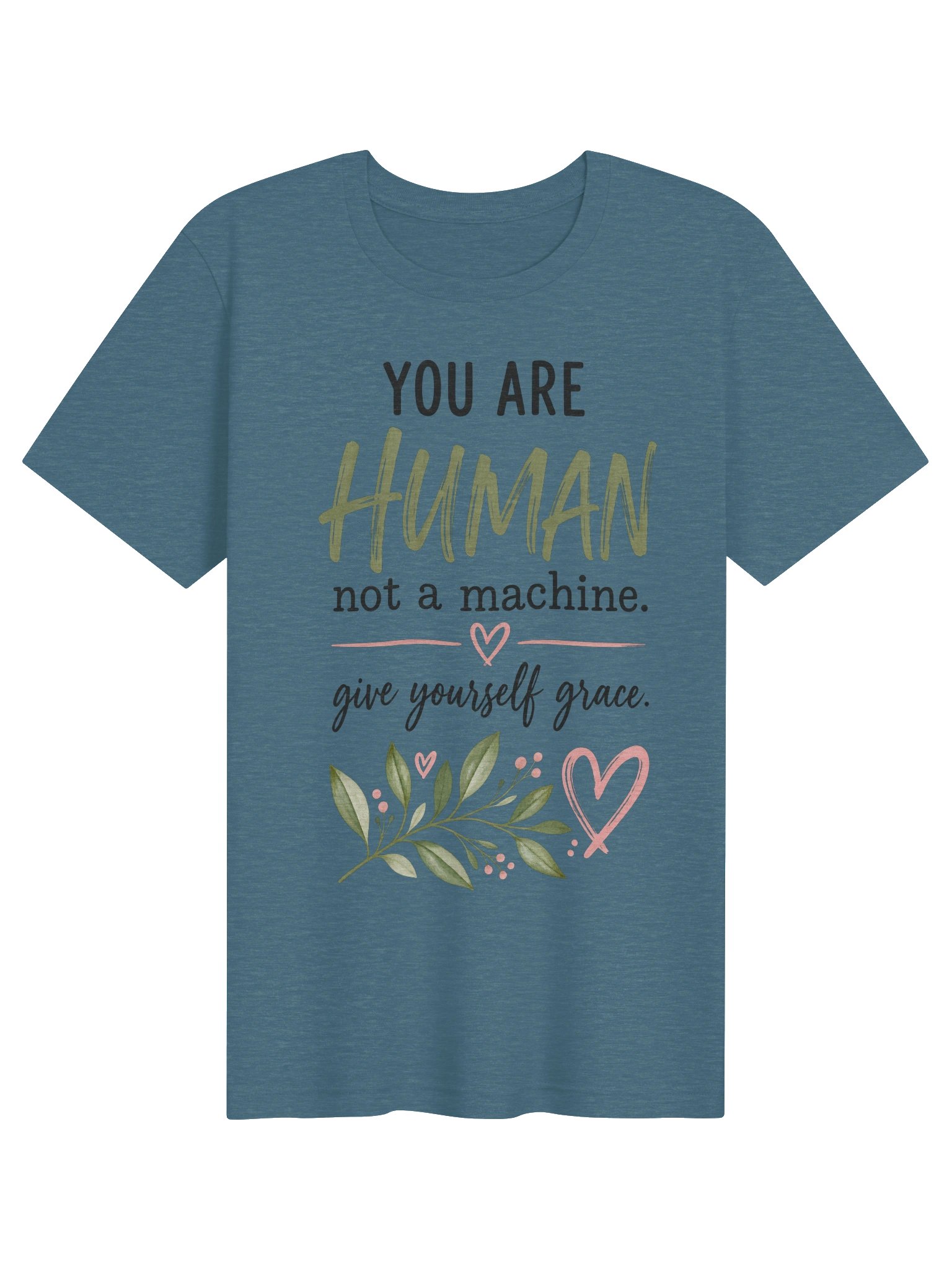 You Are Human, Not a Machine T-Shirt product image (1)