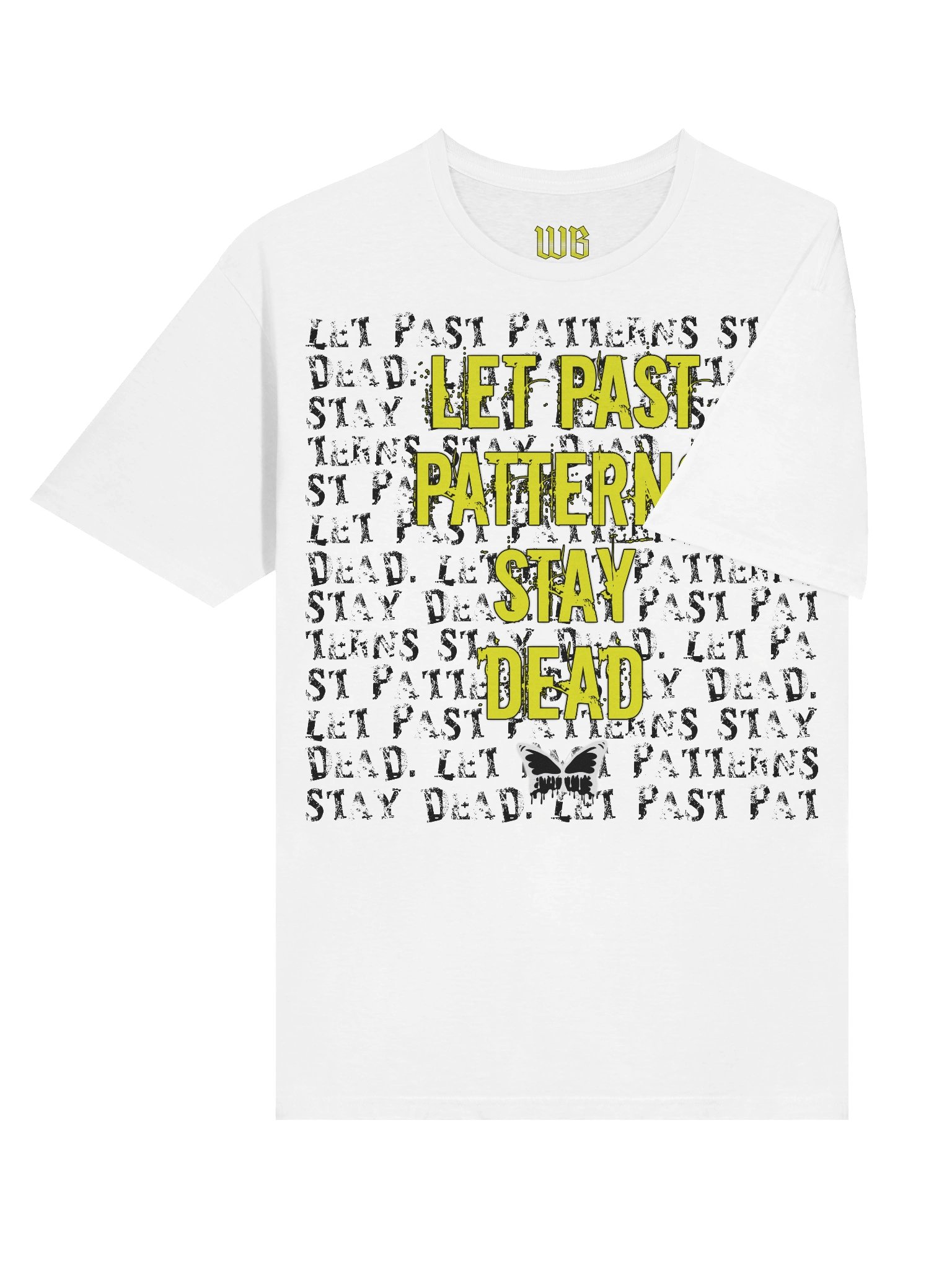 Let Past Patterns Stay Dead T-Shirt product image (6)