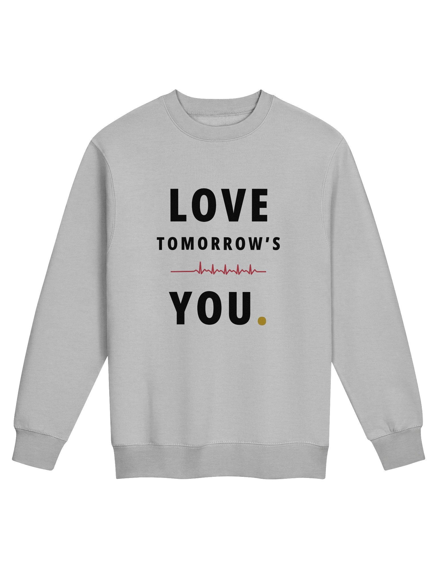 Love Tomorrow's You — Crewneck (White & Light) product image (1)