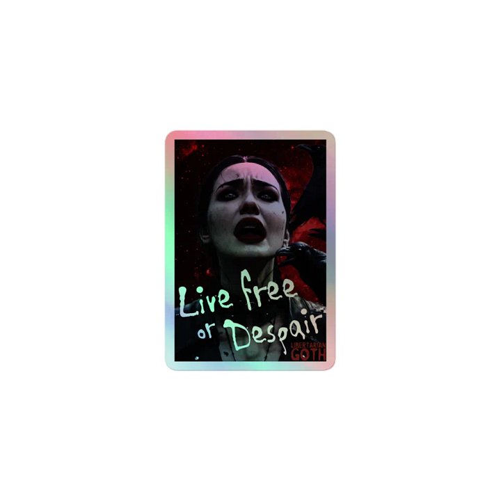 Live Free or Despair Holographic Sticker product image (1)